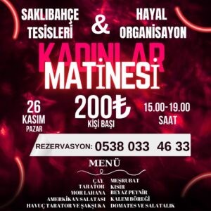 Kadınlar Matinesi Mekanları Saklıbahçe Başakşehir