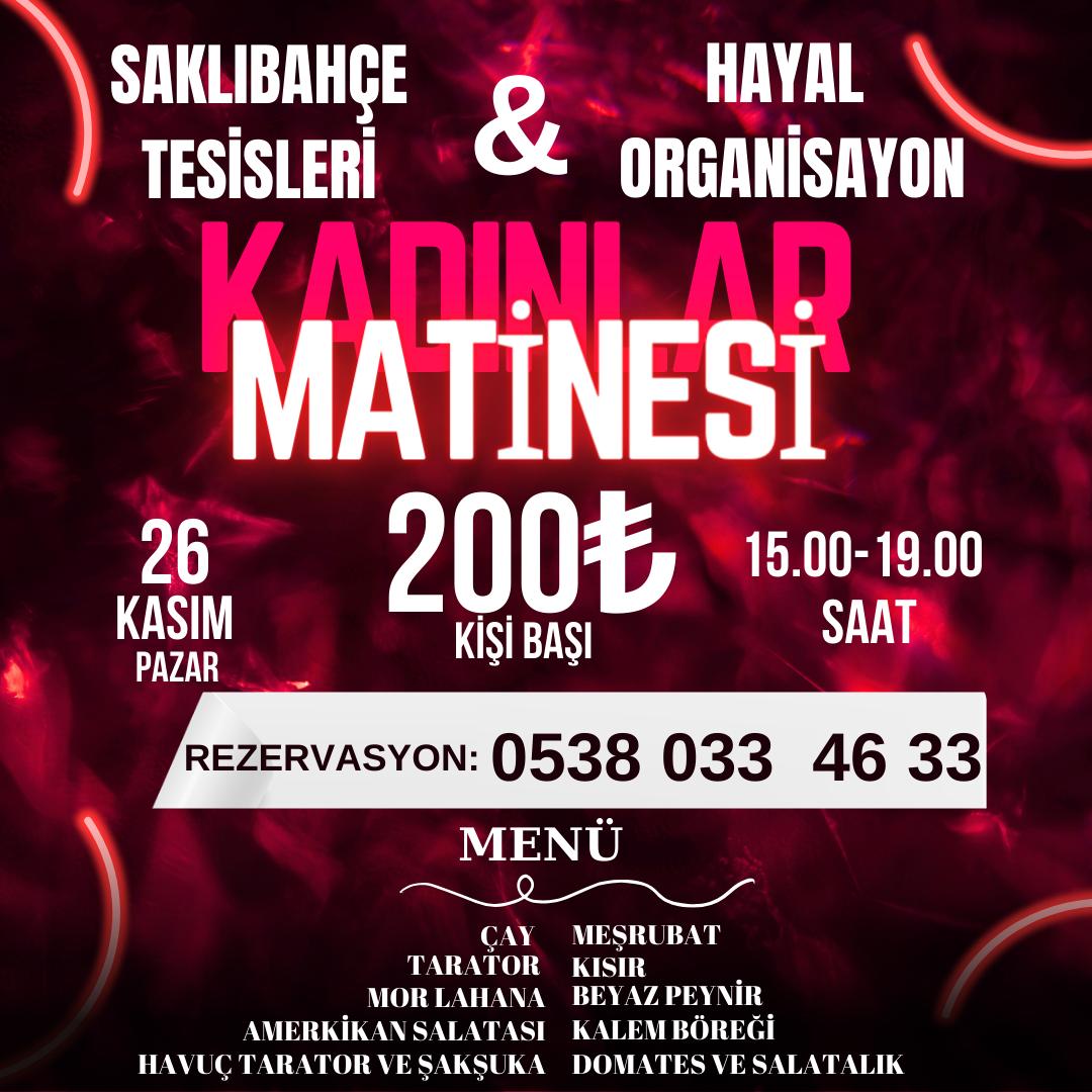 Kadınlar Matinesi Mekanları Saklıbahçe Başakşehir
